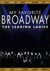 My Favorite Broadway The Leading Ladies (1999).jpg